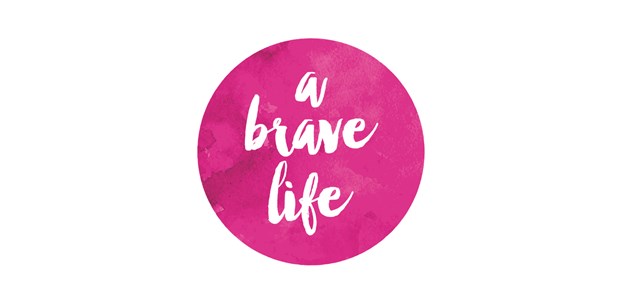 A Brave Life