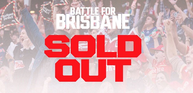 Battle For Brisbane: Sold Out