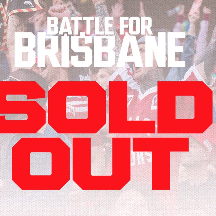 Battle For Brisbane: Sold Out